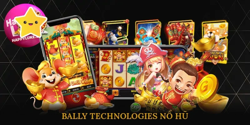 Bally Technologies Nổ Hũ