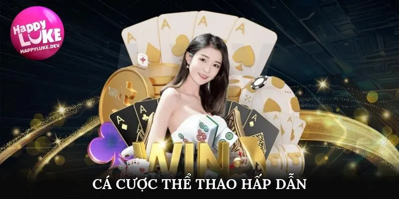 Cá cược thể thao hấp dẫn