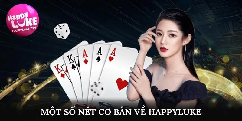 Một số nét cơ bản về nhà cái Happyluke