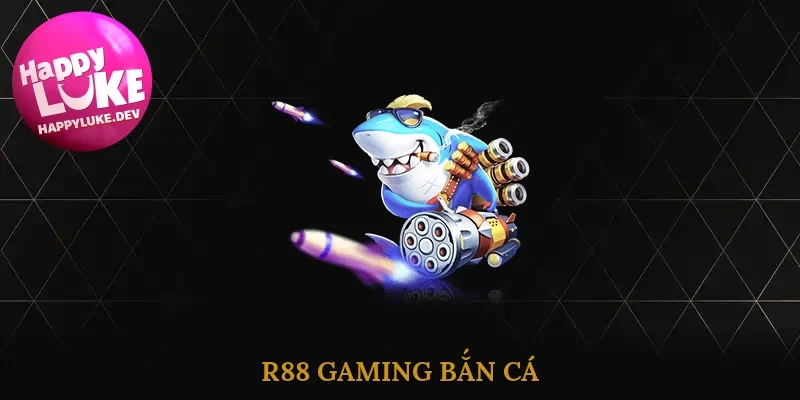 R88 Gaming Bắn Cá