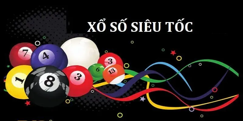 Xổ số siêu tốc hấp dẫn